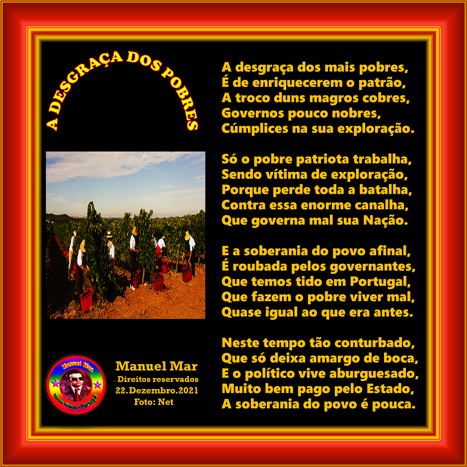 A DESGRAÇA DOS POBRES A DESGRAÇA DOS POBRES