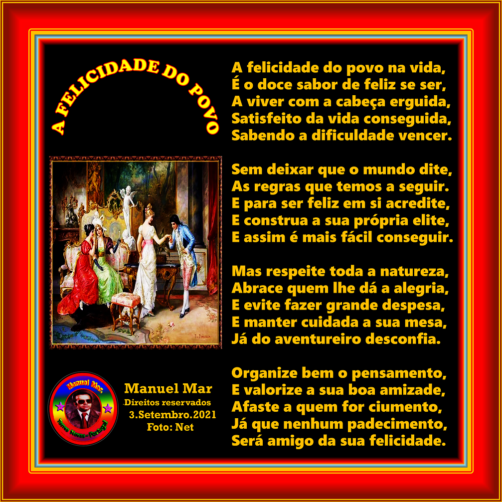 A FELICIDADE DO POVO A FELICIDADE DO POVO
