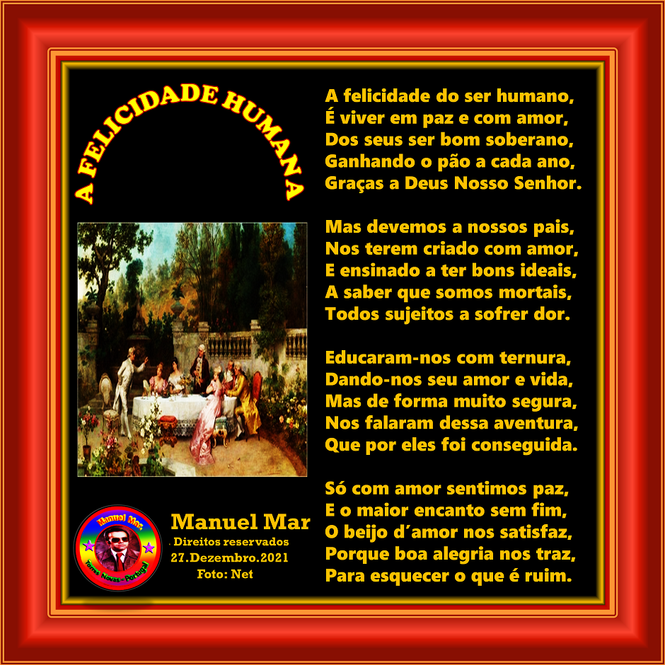 A FELICIDADE HUMANA A FELICIDADE HUMANA