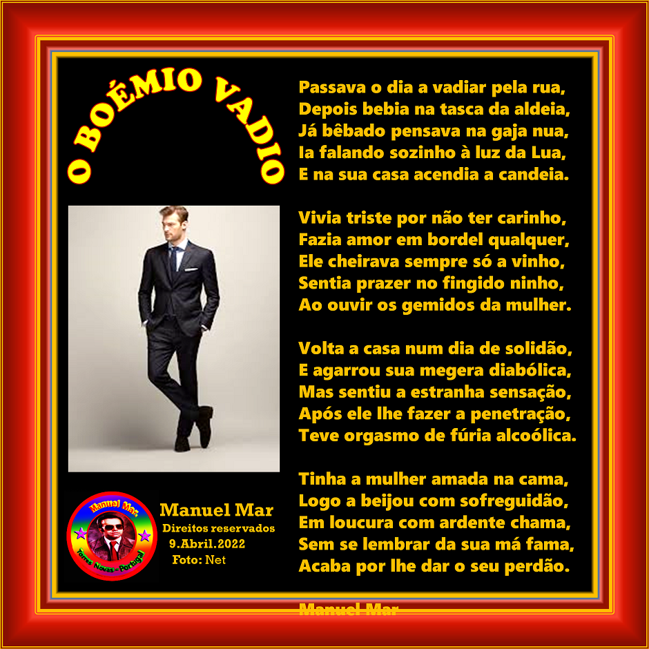 O BOÉMIO VADIO O BOÉMIO VADIO