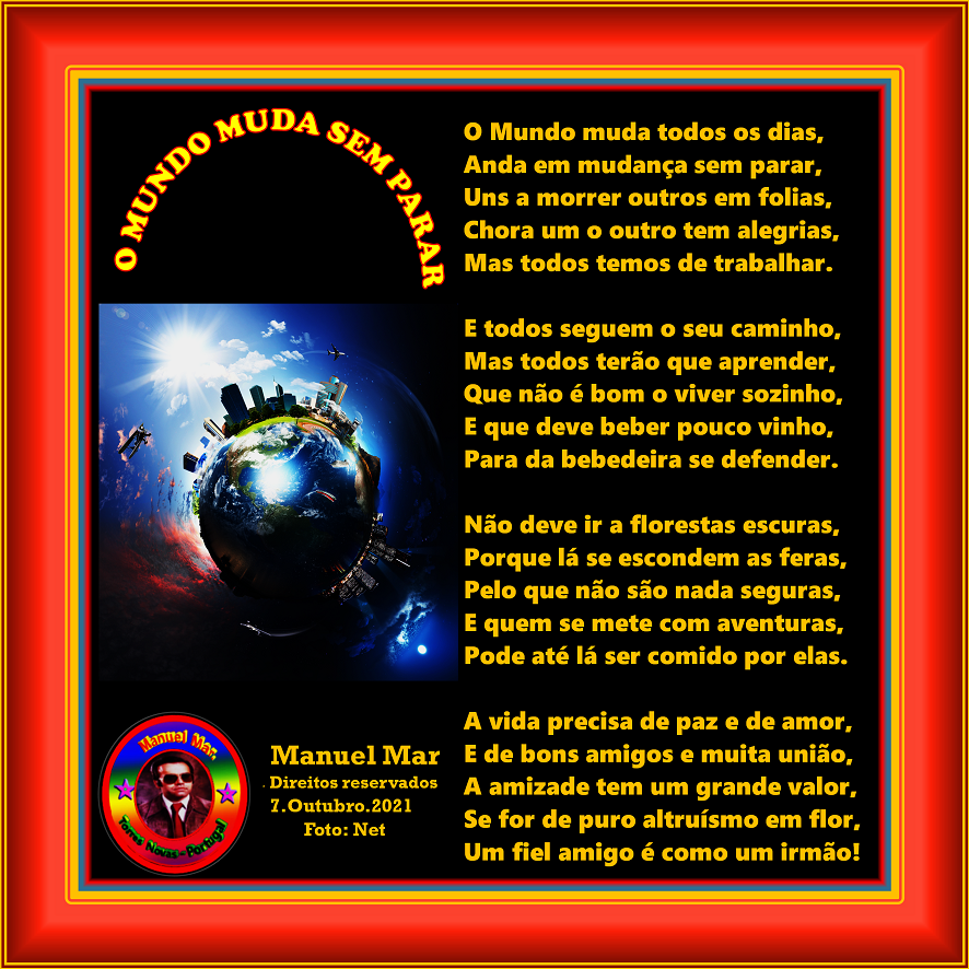 O MUNDO MUDA SEM PARAR O MUNDO MUDA SEM PARAR