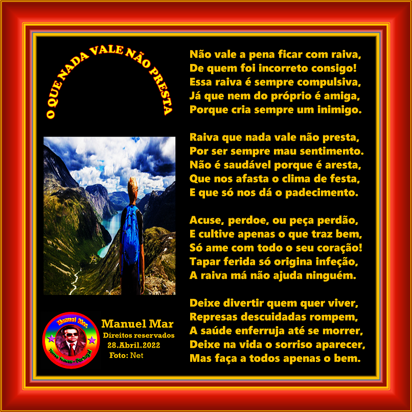 O QUE NADA VALE NÃO PRESTA! O QUE NADA VALE NÃO PRESTA!