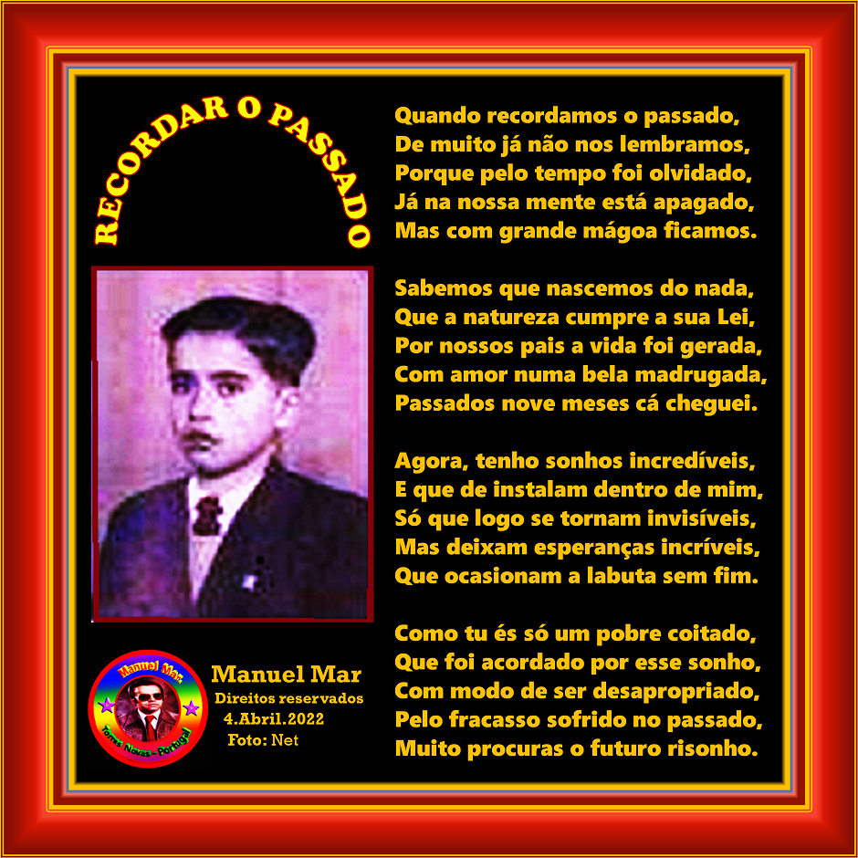 RECORDAR O PASSADO RECORDAR O PASSADO