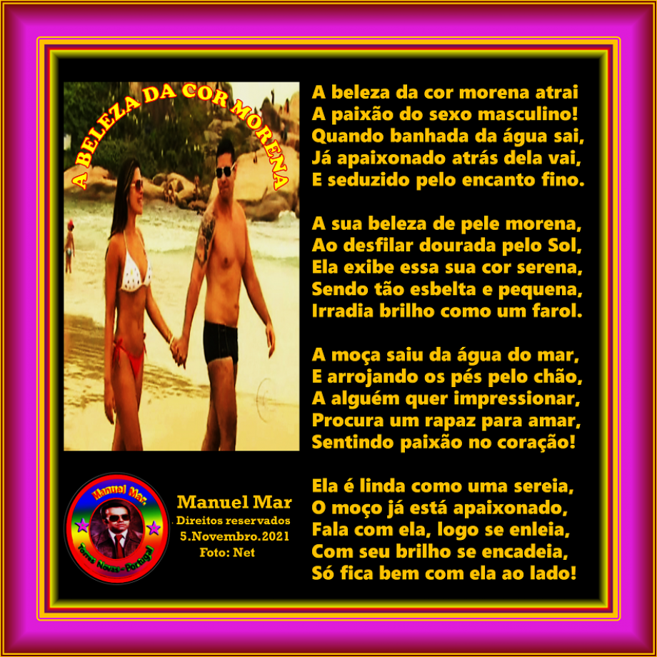 A BELEZA DA COR MORENA A BELEZA DA COR MORENA