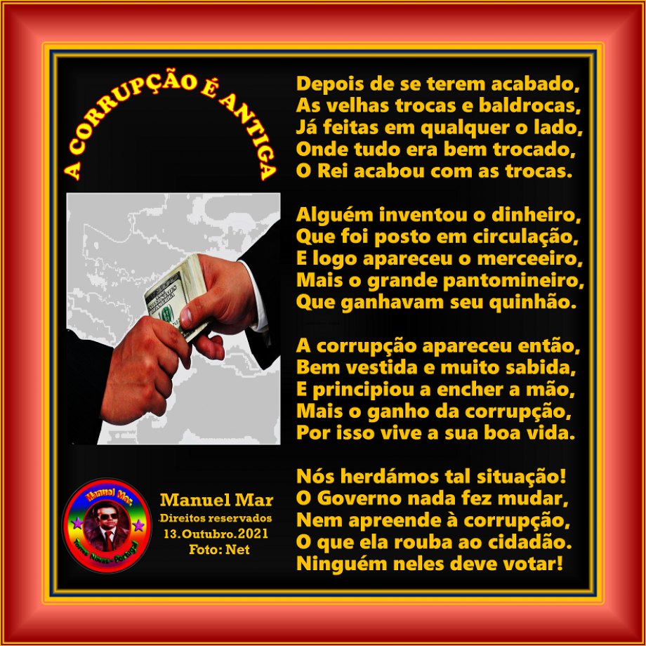 A CORRUPÇÃO É ANTIGA A CORRUPÇÃO É ANTIGA
