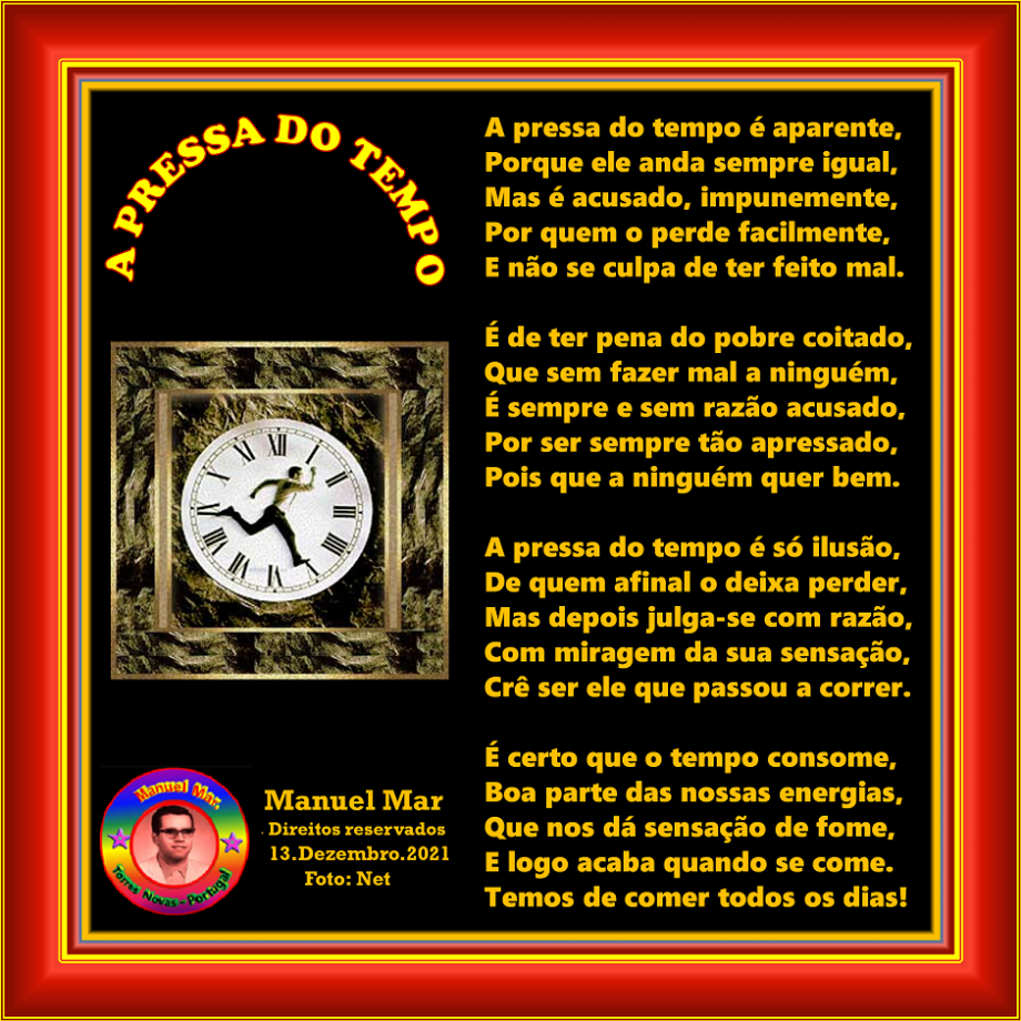 A PRESSA DO TEMPO A PRESSA DO TEMPO