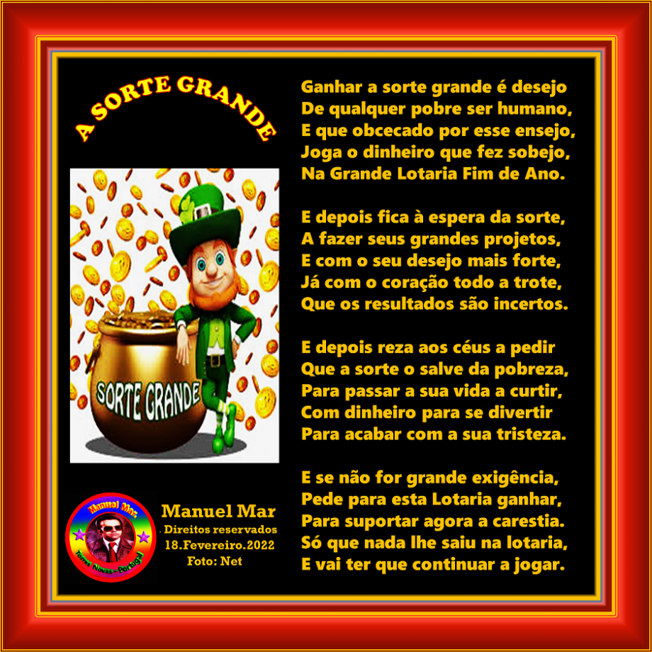 A SORTE GRANDE A SORTE GRANDE