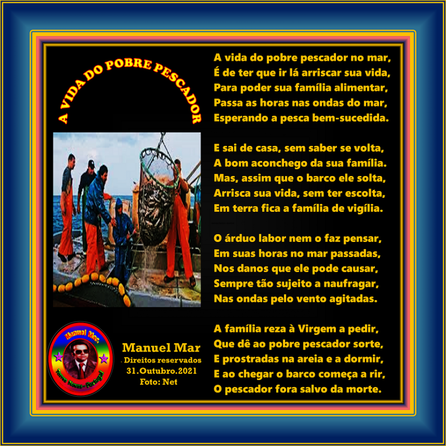 A VIDA DO POBRE PESCADOR A VIDA DO POBRE PESCADOR