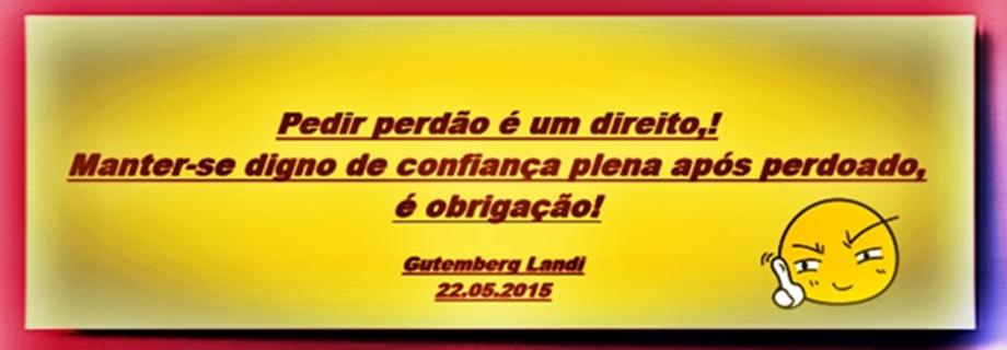 Foto/Mensagem de 22 de Maior de 2015 Perdão/confiança!