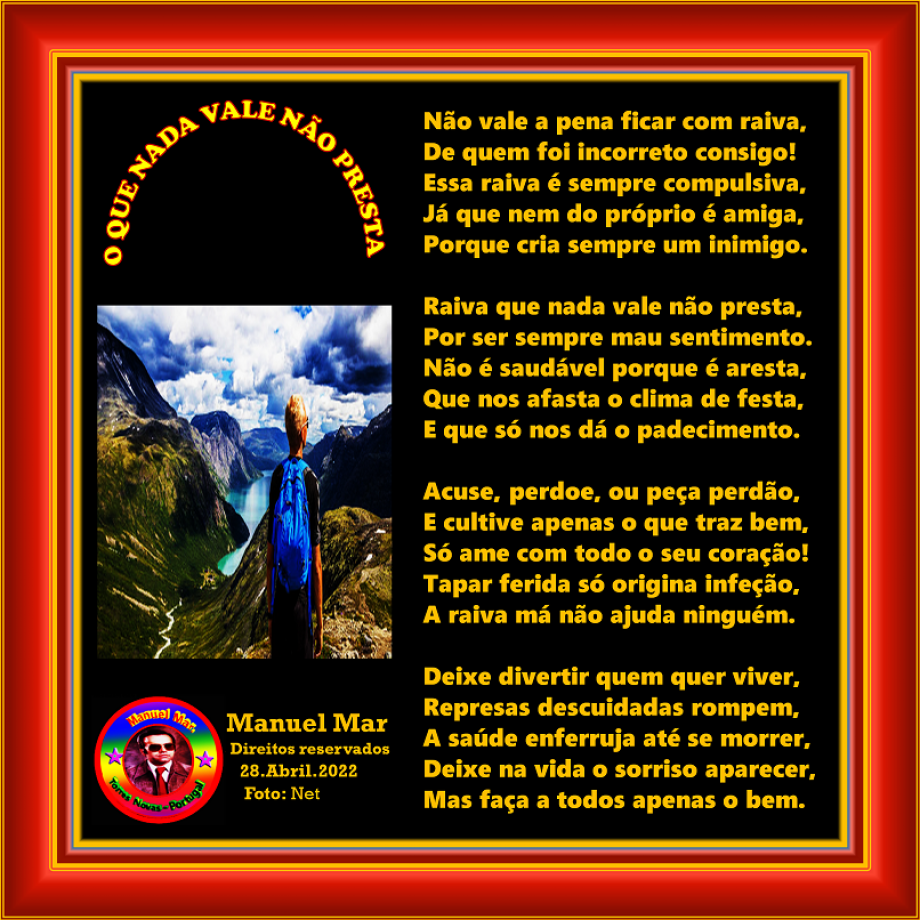 O QUE NADA VALE NÃO PRESTA! O QUE NADA VALE NÃO PRESTA!