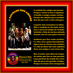 A SAUDADE DOS AMIGOS
